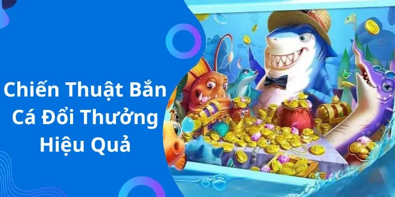 Hạ gục cá thành đàn