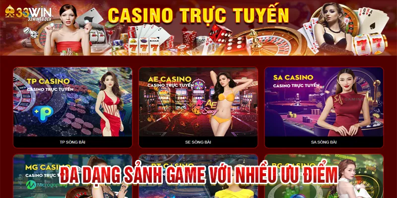 Đa dạng sảnh game với nhiều ưu điểm riêng