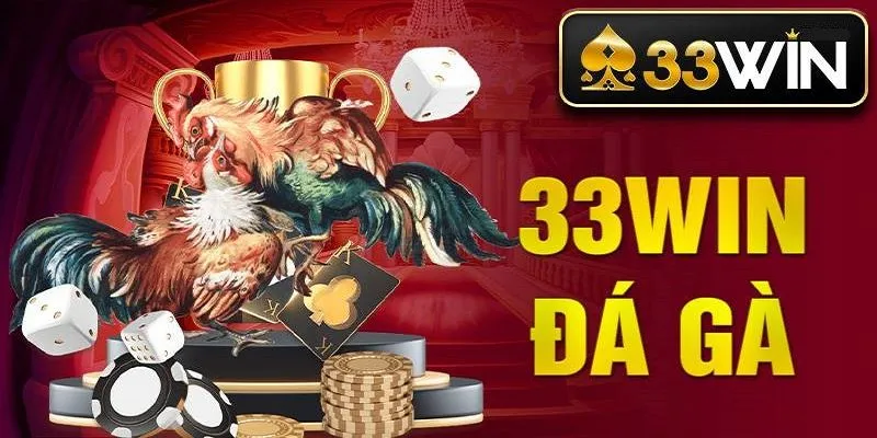 Trực tiếp đá gà cực sôi động tại nhà cái 33WIN