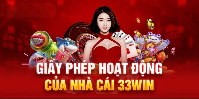 Giấy phép hoạt động 33win